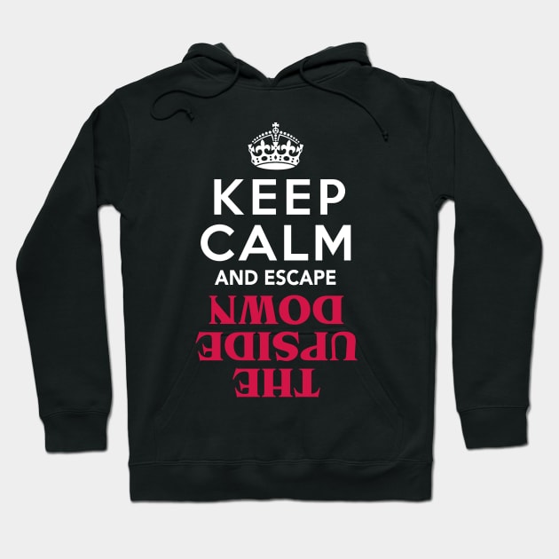 Keep Calm and Escape the Upside Down: Stranger Things Hoodie by Boots